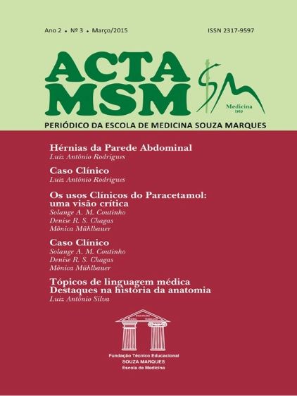 					Visualizar v. 2 n. 3 (2015): Acta MSM: Periódico da Escola de Medicina Souza Marques
				