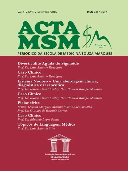 					Visualizar v. 4 n. 1 (2016): Acta MSM: Periódico da Escola de Medicina Souza Marques
				